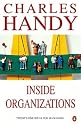 Inside Organizations: 21 Ideas for Managers (Penguin Business)