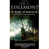 Night of Knives: A Novel of the Malazan Empire (Malazan Empire 1)von "Ian C. Esslemont"
