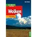 Wolken: 178 Farbfotos, 16 Grafiken, 3 Tabellen