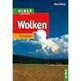 Wolken: 178 Farbfotos, 16 Grafiken, 3 Tabellen