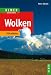 Wolken: 178 Farbfotos, 16 Grafiken, 3 Tabellen