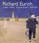 Richard Eurich: 1903-1992: Visionary Artist