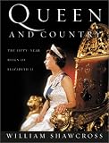 Queen and Country: The Fifty-Year Reign of Elizabeth II
