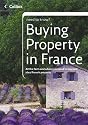 Buying Property in France (Collins Need to Know?)