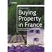 Buying Property in France (Collins Need to Know?)