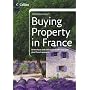 Buying Property in France (Collins Need to Know?)