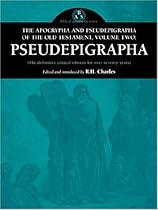 The Apocrypha and Pseudepigrapha of the Old Testament, Volume Two The Apocrypha and Pseudepigrapha of the Old Testament, Volume Two