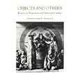 Objects and Others: Essays on Museums and Material Culture (History of Anthropology) by  George W. Stocking