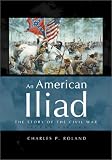 An American Iliad: The Story of the Civil War