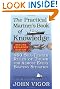 The Practical Mariner's Book of Knowledge, 2nd Edition: 460 Sea-Tested Rules of Thumb for Almost Every Boating Situation