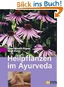 Heilpflanzen im Ayurveda