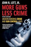 More guns, less crime : understanding crime and gun-control laws
