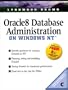 Oracle8 Database Administration on Windows NT with CDROM