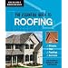 The Essential Guide to Roofing (Home Building & Remodeling Basics) (Home Building & Remodeling Basics)
