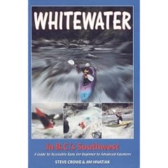 Whitewater in B.C.'s Southwest: A Guide to Accessible Runs for Beginner to Advanced Kayakers
