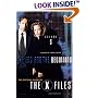 The End and the Beginning (The Official Guide to the X-Files, Vol. 5)