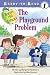 Books : The Playground Problem (Ready-to-Read. Level 1)