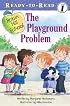 The Playground Problem (Ready-to-Read. Level 1)