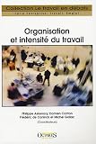 Revue Octarès Editions  / Organisation et intensité du travail