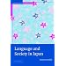Language and Society in Japan (Contemporary Japanese Society)