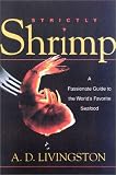 Cover of Strictly Shrimp by A.D. Livingston 1580800904