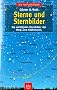 Sterne und Sternbilder: Die wichtigsten Sternbilder des Nord- und S�dhimmels
