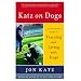 Katz on Dogs: A Commonsense Guide to Training and Living with Dogs