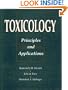 Toxicology: Principles and Applications