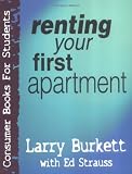 Renting Your First Apartment (Consumer Books for College Students)