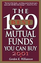 The 100 Best Mutual Funds You Can Buy 2001