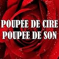 Poupee de cire poupee de son