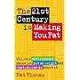 The 21st Century Is Making You Fat: Why Your Environment Makes You Put on Weight and What You Can Do About It