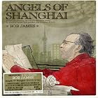 Angels of Shanghai by Bob James
