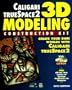 Caligari Truespace 2 3d Modeling Construction Kit: Create Your Own Worlds With Caligari Truespace2