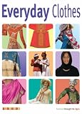 Cover of Everyday Clothes by Fiona Macdonald 1860079830
