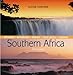 Southern Africa Revealed : Botswana, Mozambique, Namibia, South Africa and Zimbabwe