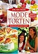 Modetorten, frisch & fruchtig