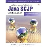 A Programmer's Guide to Java SCJP Certification: A Comprehensive Primer (3rd Edition)