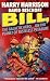 Books : Bill, the Galactic Hero on the Planet of Tasteless Pleasure