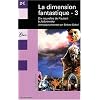 La Dimension fantastique, tome 3