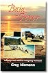 Baja Fever: Journeys into Mexico's Intriguing Peninsula