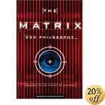 �uThe Matrix and Philosophy: Welcome to the Desert of the Real (Popular Culture and Philosophy)�v�̃C���[�W�摜