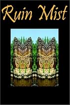 Ruin Mist Journal: The Alliance
