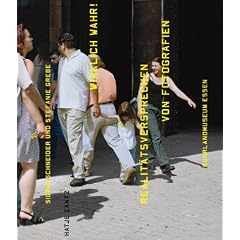 Wirklich wahr! Realit�tsversprechen von Fotografien
