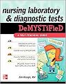 Nursing Laboratory and Diagnostic Tests Demystified (Paperback)