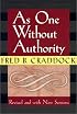 As One Without Authority