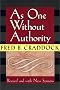 As One Without Authority