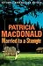 Married to a Stranger: A Novel