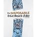 The Disposable Skateboard Bible