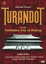 Streaming Puccini - Turandot at the Forbidden City of Beijing / Mehta, Casolla, Larin, Frittoli, Maggio Musicale Fiorentino Online.